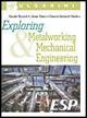Exploring metalworking & mechanical engineering. Con CD Audio - Liliana Chiara, Claudia Rizzardi, Edoardo Geninatti Chiolero - Libro Bulgarini 2006 | Libraccio.it