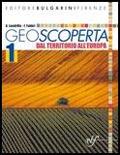 Geoscoperta. Vol. 1: Dal territorio all'Europa. - Antonio Londrillo, F. Fabbri - Libro Bulgarini 2007 | Libraccio.it