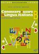 Conoscere e usare la lingua italiana. Con CD-ROM. Con espansione online. Vol. 2 - G. Pietro Donegà, Pietro Piva, A. M. Baroni - Libro Bulgarini 2007 | Libraccio.it