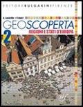 Geoscoperta. Vol. 2: Regioni e Stati d'Europa. - Antonio Londrillo, F. Fabbri - Libro Bulgarini 2007 | Libraccio.it