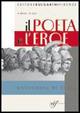 Il poeta e l'eroe. Antologia di epica. - Zoli Mario, R. Brogi - Libro Bulgarini 2007 | Libraccio.it