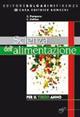 Scienza dell'alimentazione. Manuale di principi di alimentazione. Con materiali per il docente. Per la 3ª classe degli Ist. tecnici e professionali - C. Pampana, C. Zolfino - Libro Bulgarini 2007 | Libraccio.it