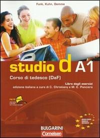 Studio d. A1. Esercizi. Ediz. italiana.  - Libro Cornelsen 2008 | Libraccio.it