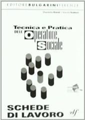 Tecnica e pratica dell'operatore sociale. Con materiali per il docente. Vol. 1