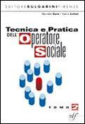 Tecnica e pratica dell'operatore sociale. Vol. 2 - Daniele Corsi, Vania Lotteri - Libro Bulgarini 2008 | Libraccio.it