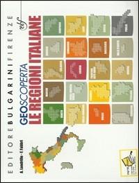 Geoscoperta. Le regioni italiane. - Antonio Londrillo, F. Fabbri - Libro Bulgarini 2008 | Libraccio.it