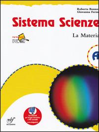 Sistema scienze. Vol. A-B-C-D. Con materiali per il docente. - Roberta Bonnes, Giovanna Fermi - Libro Bulgarini 2009 | Libraccio.it