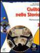 Civiltà nella storia. Vol. 3 - Elio Bonifazi, Francesca Chiara - Libro Bulgarini 2010 | Libraccio.it
