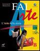 Faiarte. Laboratorio. Per la Scuola media. Con DVD-ROM: 140 percorsi interattivi per PC e lavagna. Vol. 2 - Lucia Lazotti, Maria Corno - Libro Bulgarini 2010 | Libraccio.it