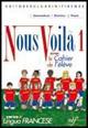 Nous voilà. Con cahier. Per la Scuola media. Con CD Audio. : Portfolio. Vol. 1 - Carla Sommadossi, Françoise Riontino, Gianna Pisani - Libro Bulgarini 2010 | Libraccio.it