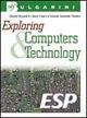 Exploring computers & technology. Con CD Audio. Con espansione online