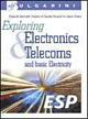 Exploring electronics & telecoms and basic electricity. Con CD Audio. Con espansione online