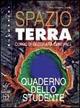 Spazio terra. Corso di geografia generale. Con espansione online: Quaderno dello studente - Rita Cavallone Peretti - Libro Bulgarini 2010 | Libraccio.it