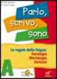 Parlo, scrivo, sono. Materiali per il docente. Con quaderno operativo. Per la Scuola media. Vol. 1 - Gisella Scuncio, Viviana Ciampi - Libro Bulgarini 2011 | Libraccio.it