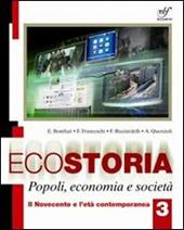 Ecostoria. Popoli, economia, società. Per gli Ist. professionali. Con espansione online. Vol. 3