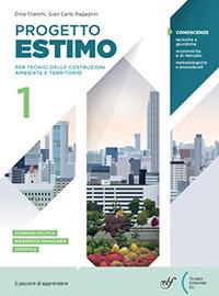 Progetto estimo. Corso di estimo per l’indirizzo costruzioni ambiente e territorio. Con Prontuario. Per le Scuole superiori. Vol. 2 - Dino Franchi, Gian Carlo Ragagnin - Libro Bulgarini 2024 | Libraccio.it