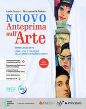 Nuovo anteprima sull'arte. Studiafacile. Per la Scuola media. Con e-book. Con espansione online