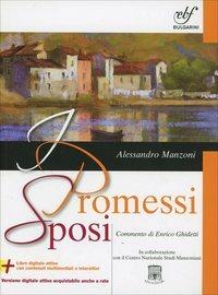 I promessi sposi. Con Guida alla lettura. Con e-book. Con espansione online - Alessandro Manzoni - Libro Bulgarini 2014 | Libraccio.it