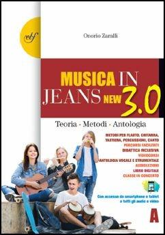 Musica in jeans new a + b + mozart in jeas new. Per la Scuola media. - Onorio Zaralli - Libro Bulgarini 2018 | Libraccio.it