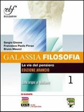 Galassia filosofia. Filosofia del cittadino. CLIL. Ediz. arancio. Con e-book. Con espansione online. Vol. 1