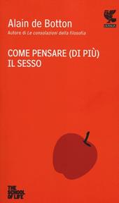 Come pensare (di più) il sesso. The school of life