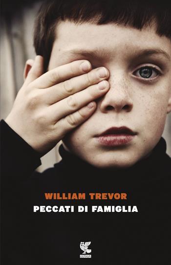 Peccati di famiglia - William Trevor - Libro Guanda 2016, Narratori della Fenice | Libraccio.it