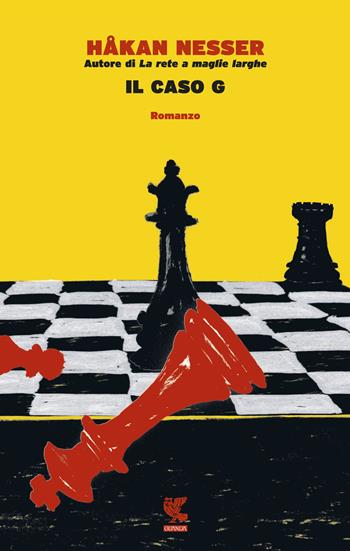 Il caso G - Håkan Nesser - Libro Guanda 2015, Narratori della Fenice | Libraccio.it