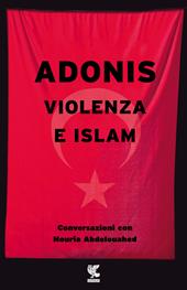 Violenza e Islam. Conversazioni con Houria Abdelouahed