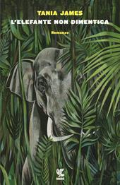 L' elefante non dimentica