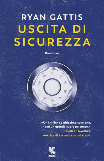 Uscita di sicurezza - Ryan Gattis - Libro Guanda 2020, Narratori della Fenice | Libraccio.it