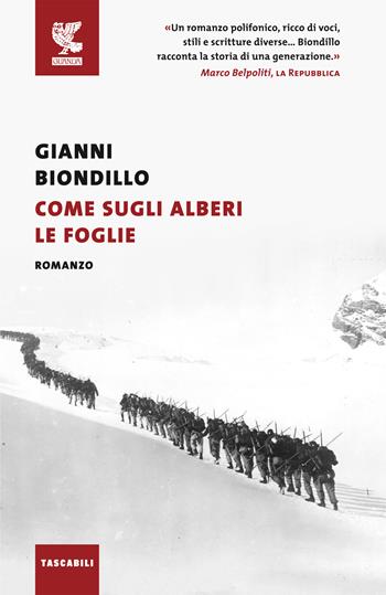 Come sugli alberi le foglie - Gianni Biondillo - Libro Guanda 2018, Tascabili Guanda. Narrativa | Libraccio.it