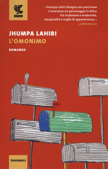 L' omonimo - Jhumpa Lahiri - Libro Guanda 2017, Tascabili Guanda. Narrativa | Libraccio.it