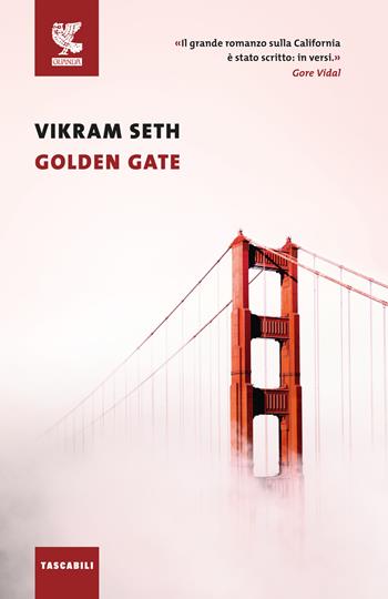 Golden Gate - Vikram Seth - Libro Guanda 2017, Tascabili Guanda. Poesia | Libraccio.it