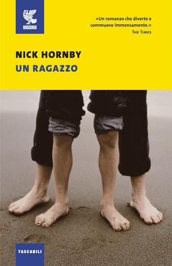 Un ragazzo - Nick Hornby - Libro Guanda 2018, Tascabili Guanda. Narrativa | Libraccio.it