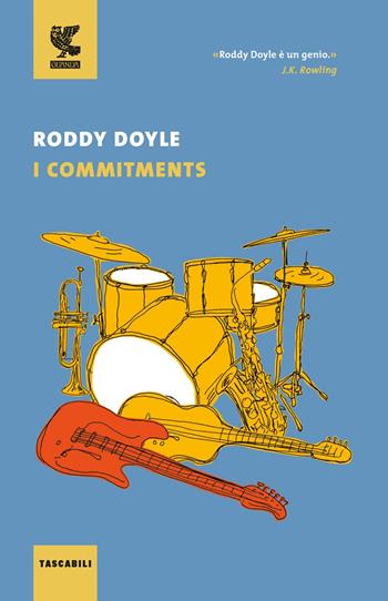 I Commitments - Roddy Doyle - Libro Guanda 2018, Tascabili Guanda. Narrativa | Libraccio.it