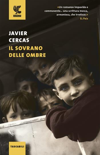 Il sovrano delle ombre - Javier Cercas - Libro Guanda 2018, Tascabili Guanda. Narrativa | Libraccio.it
