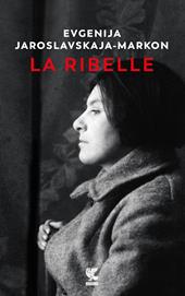 La ribelle
