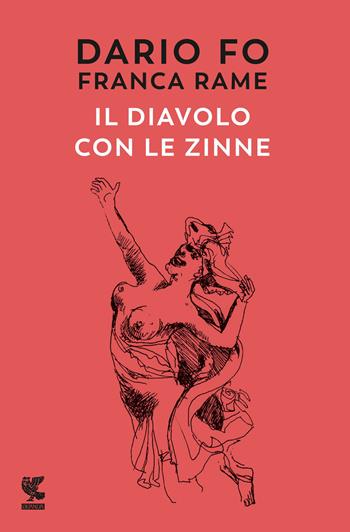 Il diavolo con le zinne - Dario Fo - Libro Guanda 2023, Quaderni della Fenice | Libraccio.it
