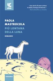 Più lontana della luna