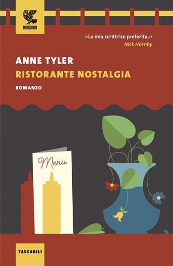 Ristorante Nostalgia - Anne Tyler - Libro Guanda 2019, Tascabili Guanda. Narrativa | Libraccio.it