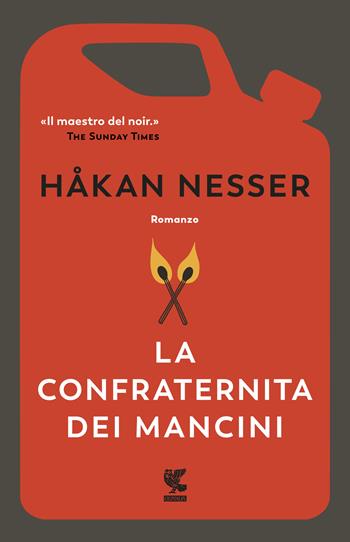 La confraternita dei mancini - Håkan Nesser - Libro Guanda 2019, Narratori della Fenice | Libraccio.it