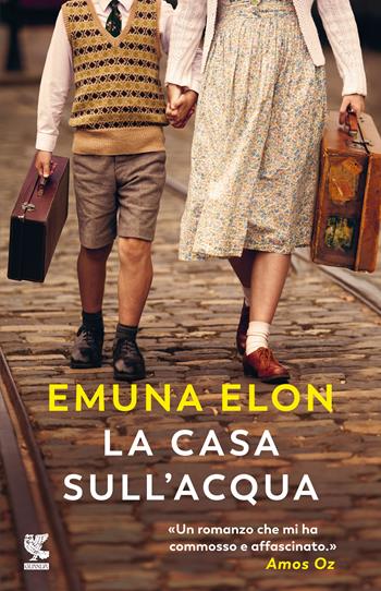 La casa sull'acqua - Emuna Elon - Libro Guanda 2021, Narratori della Fenice | Libraccio.it