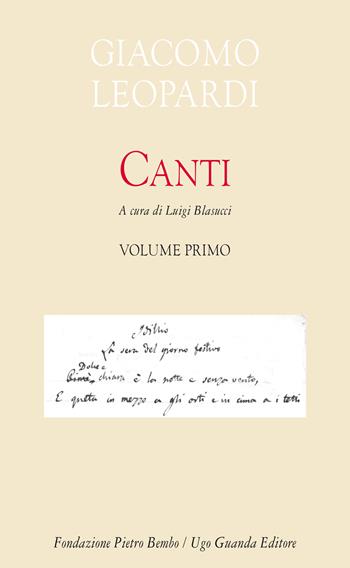 Canti. Vol. 1 - Giacomo Leopardi - Libro Guanda 2019, Biblioteca di scrittori italiani. Fondazione Pietro Bembo | Libraccio.it