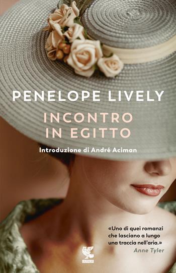 Incontro in Egitto - Penelope Lively - Libro Guanda 2020, Narratori della Fenice | Libraccio.it
