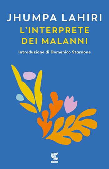 L' interprete dei malanni - Jhumpa Lahiri - Libro Guanda 2020, Narratori della Fenice | Libraccio.it