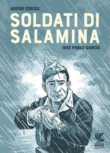 Soldati di Salamina - Javier Cercas, José Pablo García - Libro Guanda 2020, Guanda Graphic | Libraccio.it