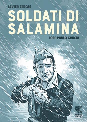 Soldati di Salamina - José Pablo García, Javier Cercas - Libro Guanda 2020, Guanda Graphic | Libraccio.it