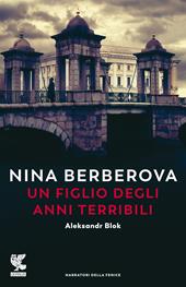 Un figlio degli anni terribili. Nuova ediz.