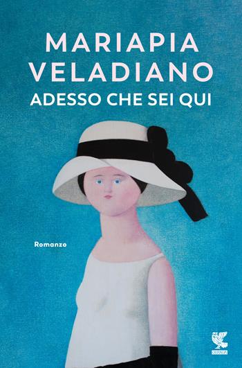 Adesso che sei qui - Mariapia Veladiano - Libro Guanda 2021, Narratori della Fenice | Libraccio.it