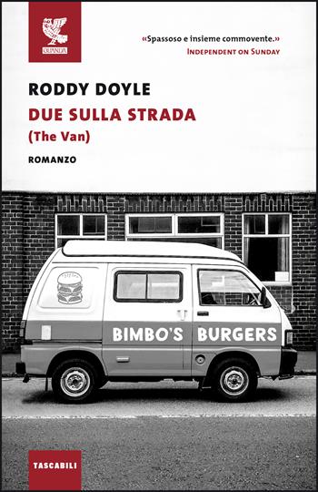 Due sulla strada - Roddy Doyle - Libro Guanda 2020, Tascabili Guanda. Narrativa | Libraccio.it